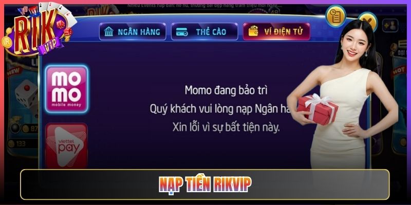 Nạp Tiền Rikvip Dễ Dàng Giao Dịch Thành Công Tức Thì
