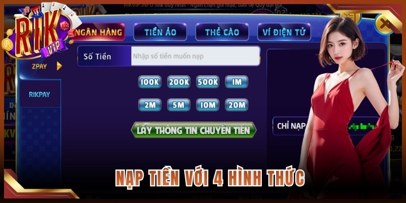 Nạp tiền với 4 hình thức