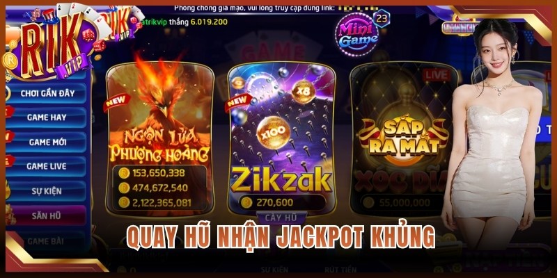 Quay hũ nhận jackpot khủng